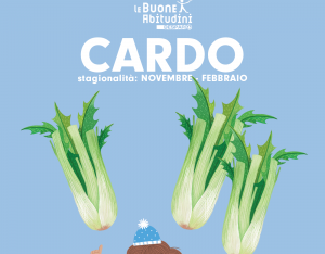 Il cardo: come valorizzare un ortaggio poco noto, ma saporito e salutare.