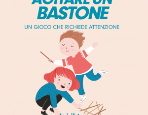 Agitare un bastone: un gioco che richiede attenzione.
